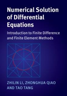 Numerical Solution of Differential Equations : Introduction to Finite Difference and Finite Element Methods