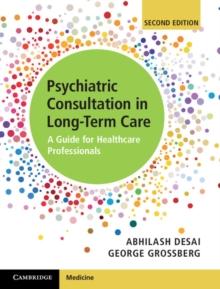 Psychiatric Consultation in Long-Term Care : A Guide for Healthcare Professionals