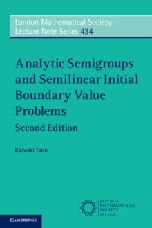 Analytic Semigroups and Semilinear Initial Boundary Value Problems