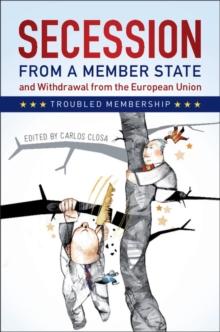 Secession from a Member State and Withdrawal from the European Union : Troubled Membership