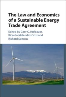 Law and Economics of a Sustainable Energy Trade Agreement