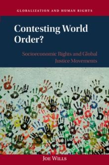 Contesting World Order? : Socioeconomic Rights and Global Justice Movements