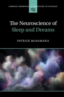 Neuroscience of Sleep and Dreams