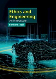 Ethics and Engineering : An Introduction