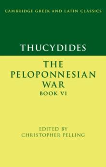 Thucydides: The Peloponnesian War Book VI