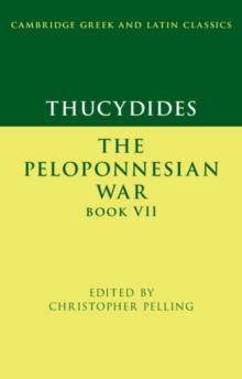 Thucydides: The Peloponnesian War Book VII