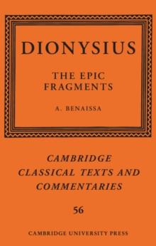 Dionysius: The Epic Fragments: Volume 56