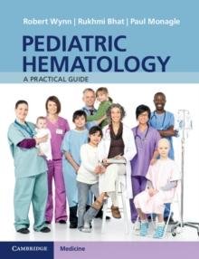 Pediatric Hematology : A Practical Guide