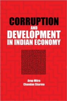 Corruption and Development in Indian Economy