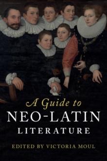 Guide to Neo-Latin Literature