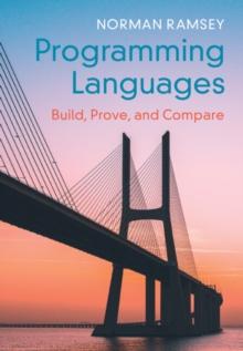 Programming Languages : Build, Prove, and Compare