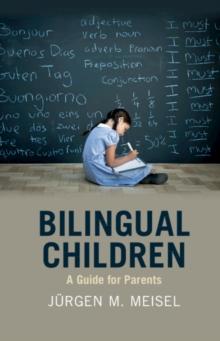 Bilingual Children : A Guide for Parents