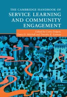 Cambridge Handbook of Service Learning and Community Engagement