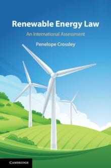 Renewable Energy Law : An International Assessment