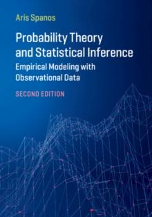 Probability Theory and Statistical Inference : Empirical Modeling with Observational Data