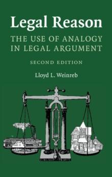 Legal Reason : The Use of Analogy in Legal Argument