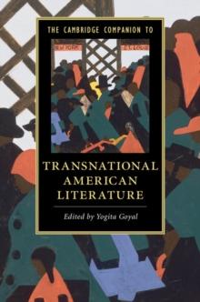 Cambridge Companion to Transnational American Literature