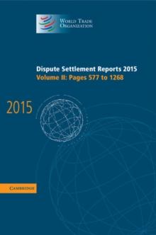 Dispute Settlement Reports 2015: Volume 2, Pages 577-1268