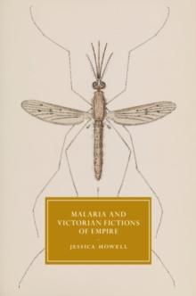 Malaria and Victorian Fictions of Empire