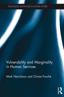 Vulnerability and Marginality in Human Services