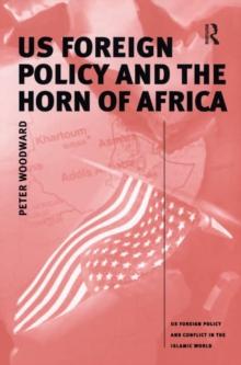 US Foreign Policy and the Horn of Africa