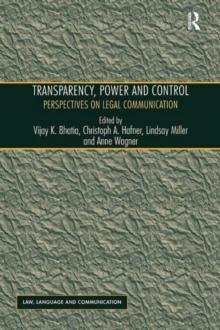 Transparency, Power, and Control : Perspectives on Legal Communication