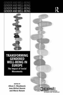 Transforming Gendered Well-Being in Europe : The Impact of Social Movements