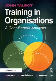 Training in Organisations : A Cost-Benefit Analysis