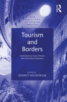 Tourism and Borders : Contemporary Issues, Policies and International Research