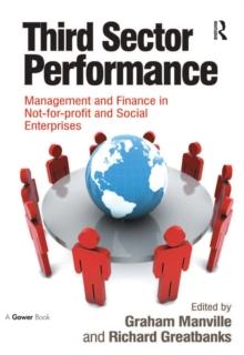 Third Sector Performance : Management and Finance in Not-for-profit and Social Enterprises