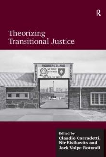 Theorizing Transitional Justice