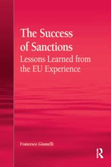 The Success of Sanctions : Lessons Learned from the EU Experience