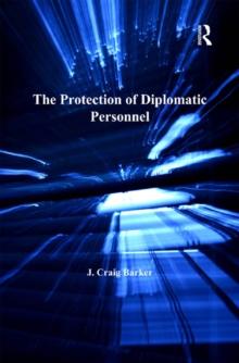 The Protection of Diplomatic Personnel