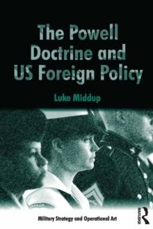 The Powell Doctrine and US Foreign Policy