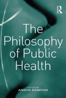 The Philosophy of Public Health