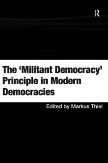 The 'Militant Democracy' Principle in Modern Democracies