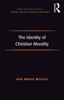 The Identity of Christian Morality