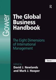 The Global Business Handbook : The Eight Dimensions of International Management