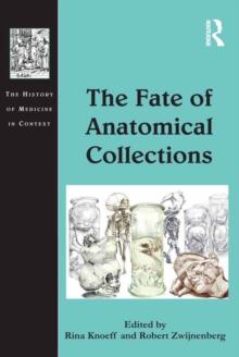 The Fate of Anatomical Collections