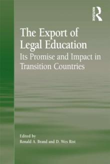 The Export of Legal Education : Its Promise and Impact in Transition Countries