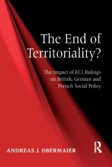 The End of Territoriality? : The Impact of ECJ Rulings on British, German and French Social Policy