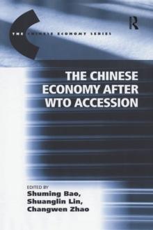 The Chinese Economy after WTO Accession