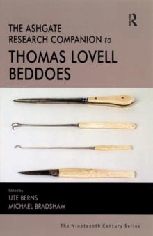 The Ashgate Research Companion to Thomas Lovell Beddoes