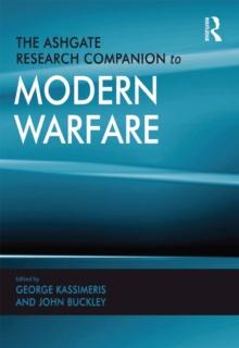 The Ashgate Research Companion to Modern Warfare