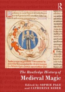 The Routledge History of Medieval Magic