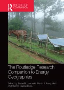 The Routledge Research Companion to Energy Geographies