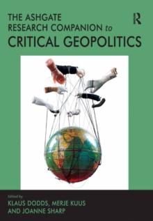 The Ashgate Research Companion to Critical Geopolitics