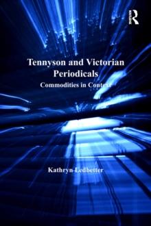 Tennyson and Victorian Periodicals : Commodities in Context