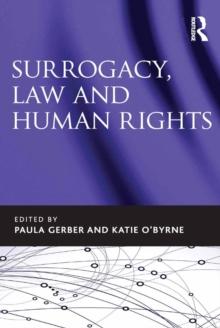 Surrogacy, Law and Human Rights