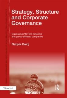 Strategy, Structure and Corporate Governance : Expressing inter-firm networks and group-affiliated companies